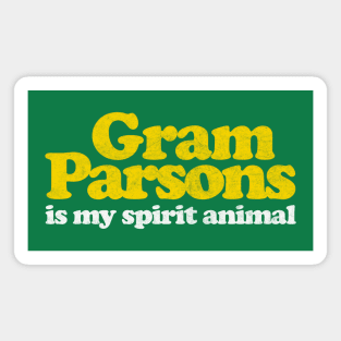 Gram Parsons Is My Spirit Animal / Retro Faded Style Magnet